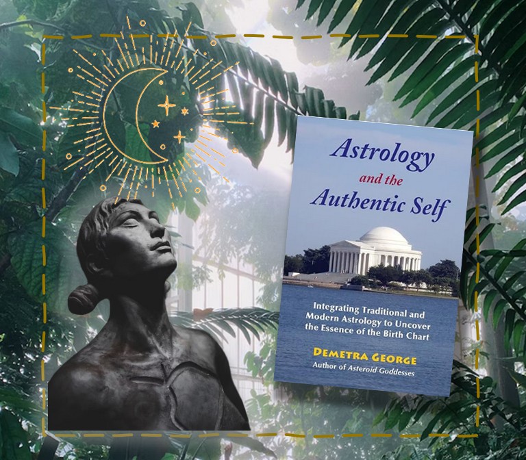 "Astrology and the Authentic Self", by Demetra George